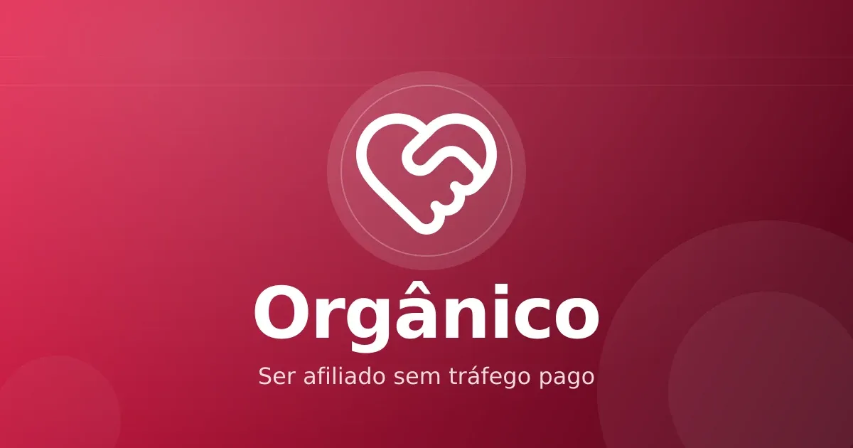 Afiliado sem tráfego pago: estratégias orgânicas que geram venda consistente