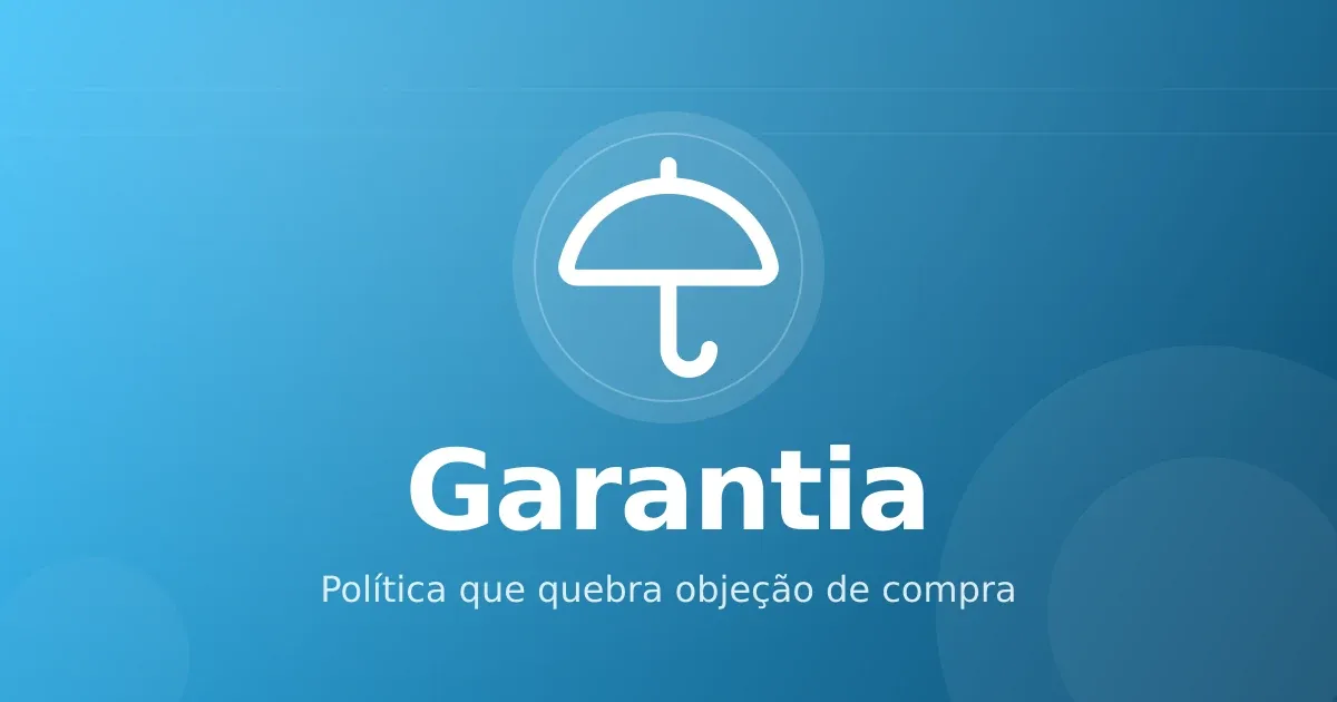 Política de garantia em infoproduto: reduzir objeção sem abrir brecha para abuso