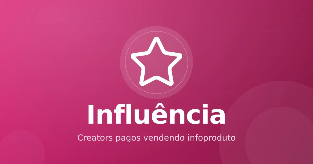 Influenciador pago para infoprodutos: quando creator converte e como estruturar o acordo