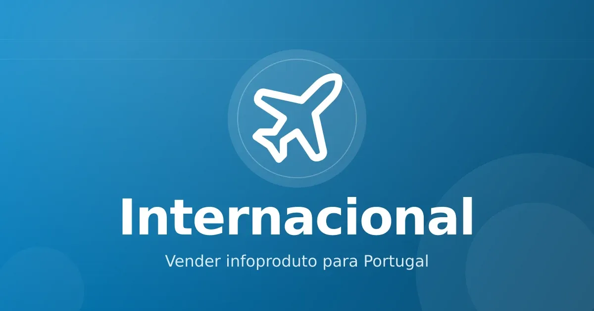 Internacionalização de infoprodutos: vender para Portugal, Angola e Moçambique
