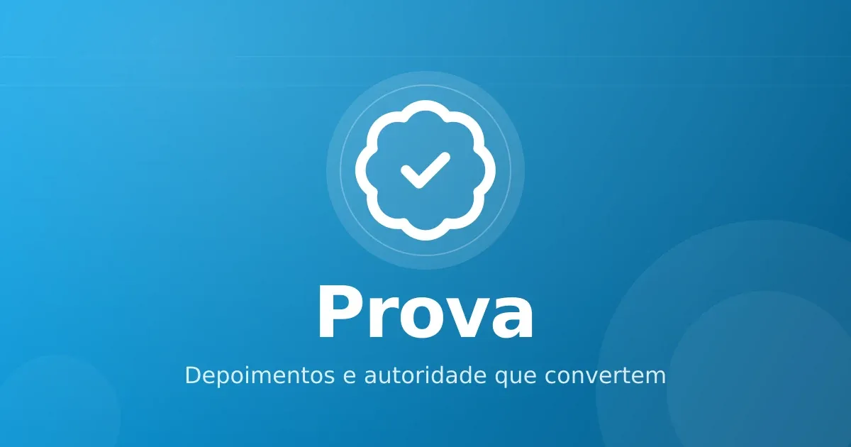 Prova social em páginas de venda: depoimentos, cases e autoridade que convertem