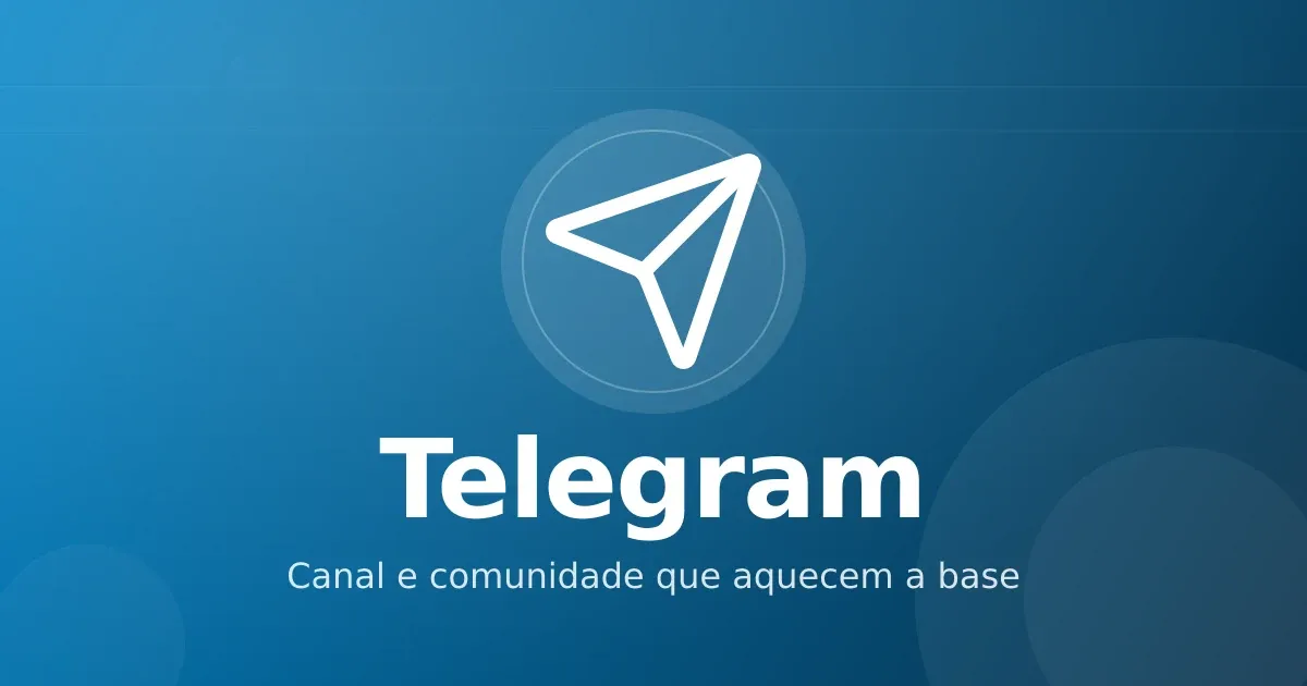 Canal de Telegram do infoprodutor: comunidade orgânica que aquece a base